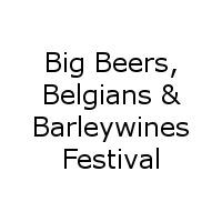 Big Beers, Belgians & Barleywines Festival
